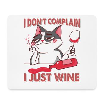 Je ne me plains pas, je ne fais que du vin - Chat - Flirt - Tapis de souris (format paysage) - blanc - Devant