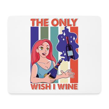 The Only Wish I Wine - Rêverie - Rêverie - Tapis de souris (format paysage) - blanc - Devant