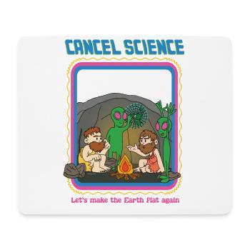 Cancel Science - Let's Make The Earth Flat Again - Mouse Pad (horizontal) - white - Front
