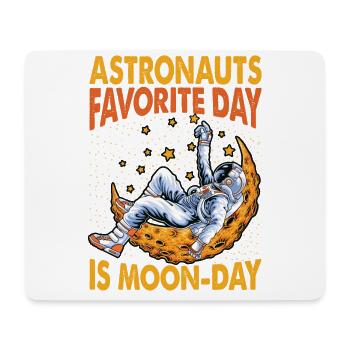 Astronauts' Favorite Day Is Moon-day - Funny Jokes - Mouse Pad (horizontal) - white - Front