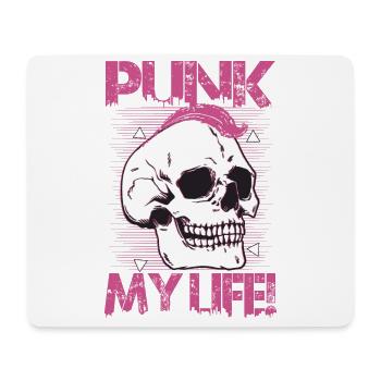 Punk My Life! - Gothic - Goth - Concert - Funny - Mousepad (Querformat) - Weiß - Vorne