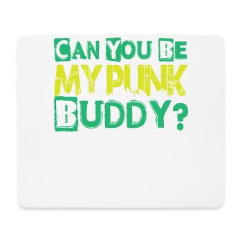 Can You Be My Punk Buddy? - Gothic - Goth - Concer - Mousepad (Querformat) - Weiß - Vorne