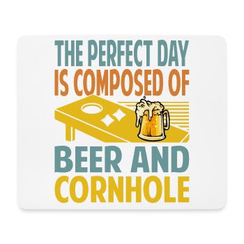 The Perfect Day is composed of beer and cornhole - - Mouse Pad (horizontal) - white - Front