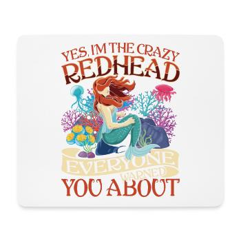 I'm The Crazy Readhead Everyone Warned You About - Mousepad (Querformat) - Weiß - Vorne
