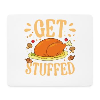 Get Stuffed für die Familie Männer Frauen und - Mousepad (Querformat) - Weiß - Vorne