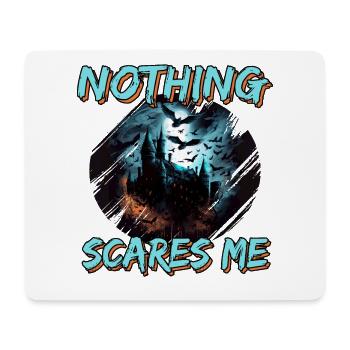 Nichts macht mir Angst für Grusel Fans - Mousepad (Querformat) - Weiß - Vorne