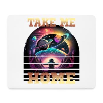 Astronaut Take Me Home für einen Kinder und - Mousepad (Querformat) - Weiß - Vorne
