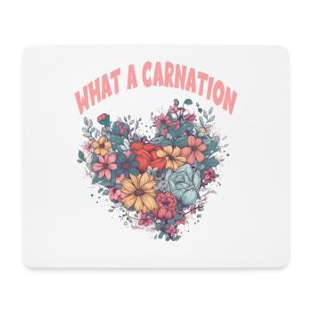 What A Carnation für eine Floristin - Mousepad (Querformat) - Weiß - Vorne