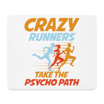 Crazy Runners Take The Psycho Path - Mousepad (Querformat) - Weiß - Vorne