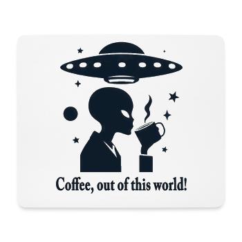 Kaffee Nicht von dieser Welt - Mousepad (Querformat) - Weiß - Vorne