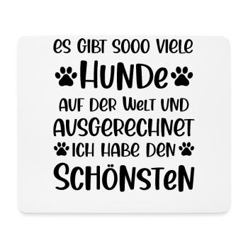 Es gibt so viele Hunde auf der Welt ausgerechnet - Mousepad (Querformat) - Weiß - Vorne