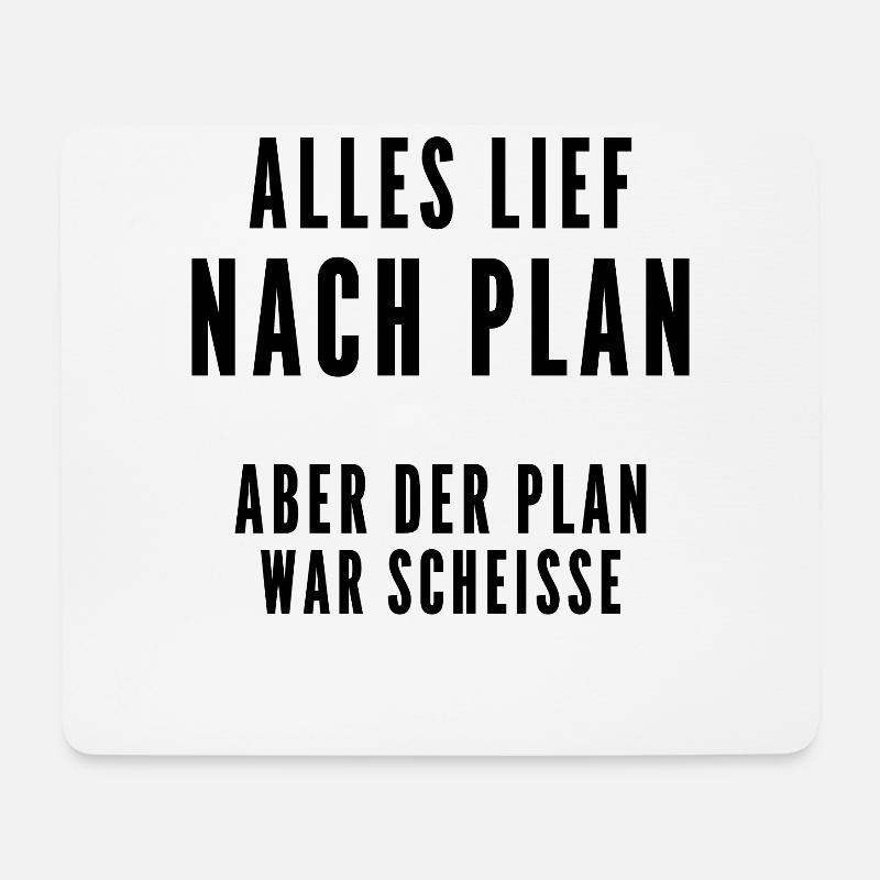 Alles lief nach Plan aber der Plan war Scheisse - Mousepad (Querformat) - Weiß