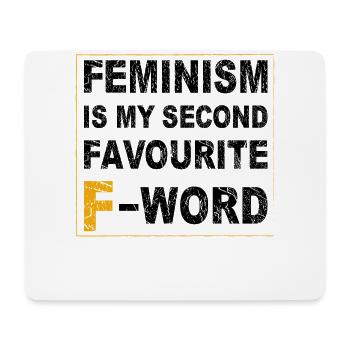 Feminismus ist mein zweitliebstes F-Wort - Mousepad (Querformat) - Weiß - Vorne