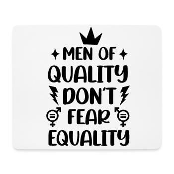 Men of Quality don't fear equality - Mouse Pad (horizontal) - white - Front