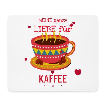 Meine Ganze Liebe Für Kaffee - Mousepad (Querformat) - Weiß - Vorne