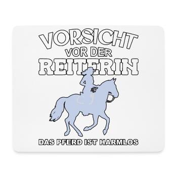 Vorsicht vor der Reiterin, das Pferd ist harmlos - Mousepad (Querformat) - Weiß - Vorne