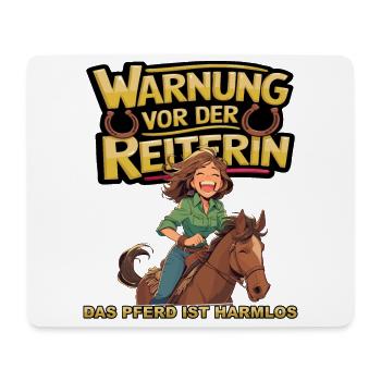 Vorsicht vor der Reiterin, das Pferd ist harmlos - Mousepad (Querformat) - Weiß - Vorne