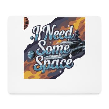 I need some space - ich brauche Raum - Mousepad (Querformat) - Weiß - Vorne