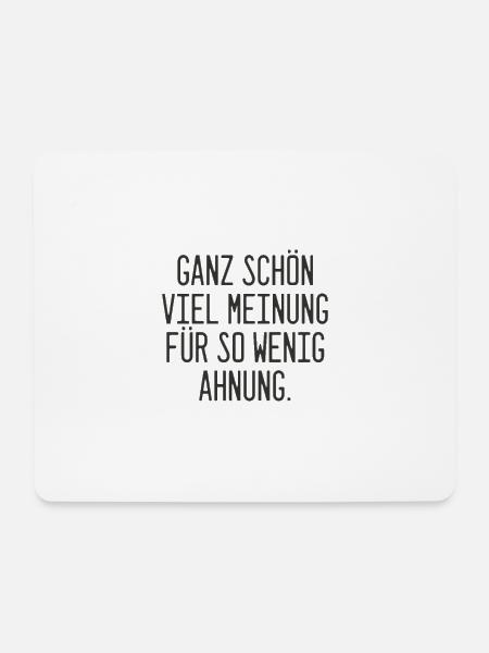 Viel Meinung für so wenig Ahnung. Lustiger Spruch. - Mousepad (Querformat) - Weiß