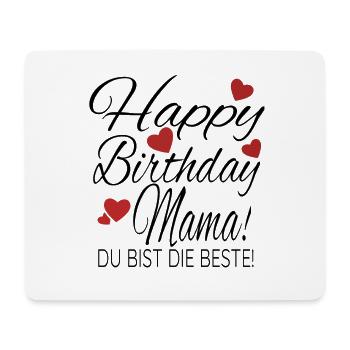 Happy Birthday Mama Geburtstag Glückwunsch Mutter - Mousepad (Querformat) - Weiß - Vorne