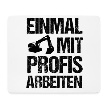 Bagger Baggerfahrer Baustelle Sprüche Geschenk - Mousepad (Querformat) - Weiß - Vorne