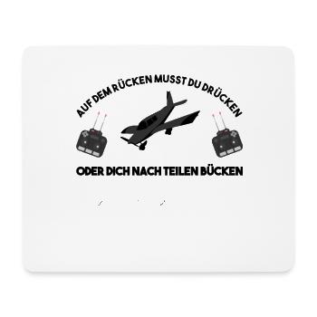 Modellflug Auf Dem Rücken Musst Du Drücken - Mousepad (Querformat) - Weiß - Vorne