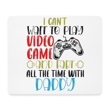 I Can’t Wait To Play Video Game and Fart - Tapis de souris (format paysage) - blanc - Devant