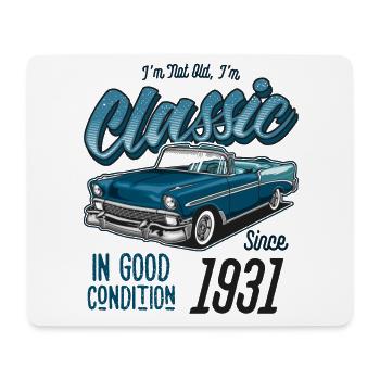 I'm Not Old I'm Classic Car Vintage Born In 1931 - Mouse Pad (horizontal) - white - Front