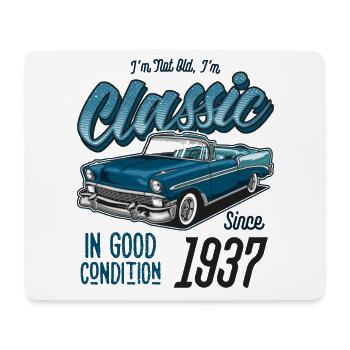 I'm Not Old I'm Classic Car Vintage Born In 1937 - Mouse Pad (horizontal) - white - Front