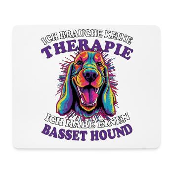 Ich brauche keine Therapie Basset Hound - Mousepad (Querformat) - Weiß - Vorne