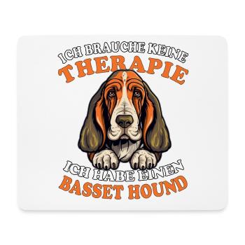 Ich brauche keine Therapie Basset Hound - Mousepad (Querformat) - Weiß - Vorne