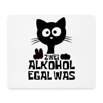Zwei Alkohol, egal was - Lustige Katze - Mousepad (Querformat) - Weiß - Vorne