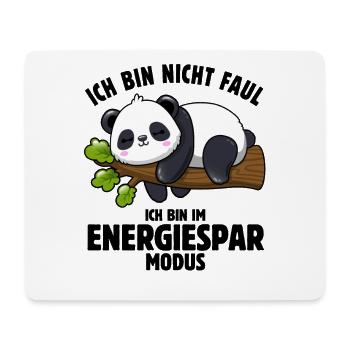 Panda - Ich bin nicht faul - im Energiespar Modus - Mousepad (Querformat) - Weiß - Vorne