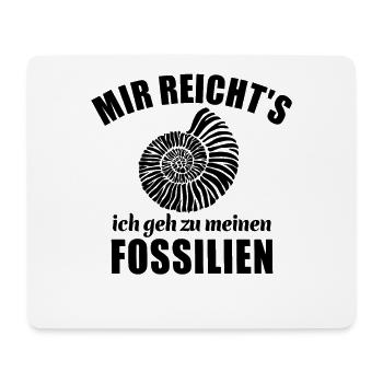 Mir reicht's ich geh zu meinen Fossilien - Mousepad (Querformat) - Weiß - Vorne