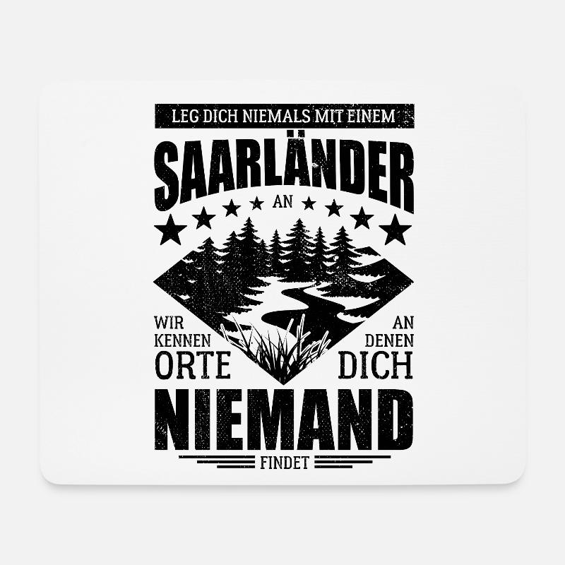 Leg dich nicht mit einem Saarländer an - Spruch - Mousepad (Querformat) - Weiß