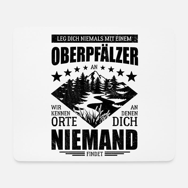 Leg dich nicht mit einem Oberpfälzer an - Spruch - Mousepad (Querformat) - Weiß