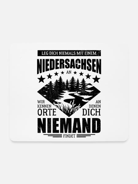 Leg dich nie mit einem Niedersachsen an - Spruch - Mousepad (Querformat) - Weiß