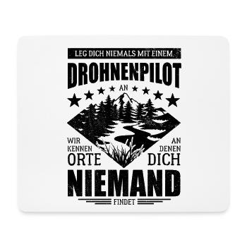 Leg dich nicht mit einem Drohnenpilot an - Spruch - Mousepad (Querformat) - Weiß - Vorne