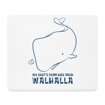 Wo geht's denn hier nach Walhalla - Wal - Spruch - Mousepad (Querformat) - Weiß - Vorne
