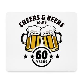 Cheers & Beers to my 60 years - 60th birthday - Mouse Pad (horizontal) - white - Front