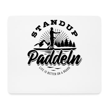 SUP Stand up paddeln - Life is better on a board - Mousepad (Querformat) - Weiß - Vorne