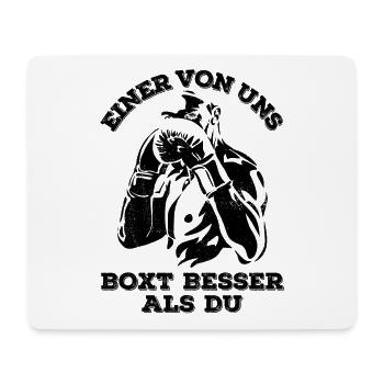 Boxen - einer von uns boxt besser als du - Mousepad (Querformat) - Weiß - Vorne