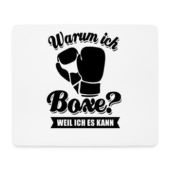 Warum ich Boxe? Weil ich es kann - Spruch - Mousepad (Querformat) - Weiß - Vorne
