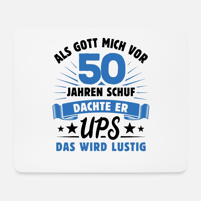 Als Gott mich vor 50 Jahren schuf - Geschenk - Mousepad (Querformat) - Weiß
