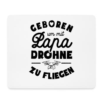 Geboren um mit Papa Drohne zu fliegen - Mousepad (Querformat) - Weiß - Vorne