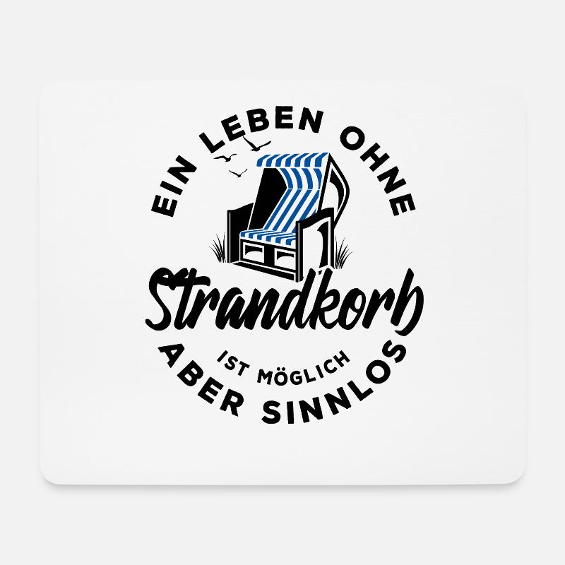 Ein Leben ohne Strandkorb ist möglich aber sinnlos - Mousepad (Querformat) - Weiß