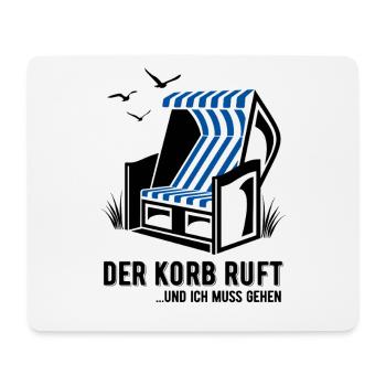 Der Korb ruft - Strandkorb - Meer - Urlaub - Mousepad (Querformat) - Weiß - Vorne