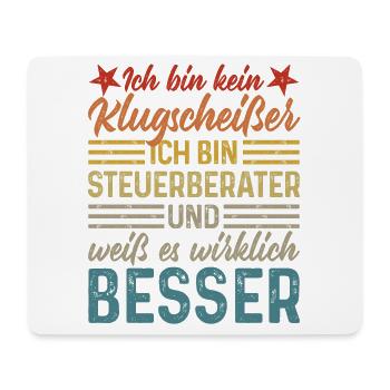 kein Klugscheißer lustige Sprüche Steuerberater - Mousepad (Querformat) - Weiß - Vorne