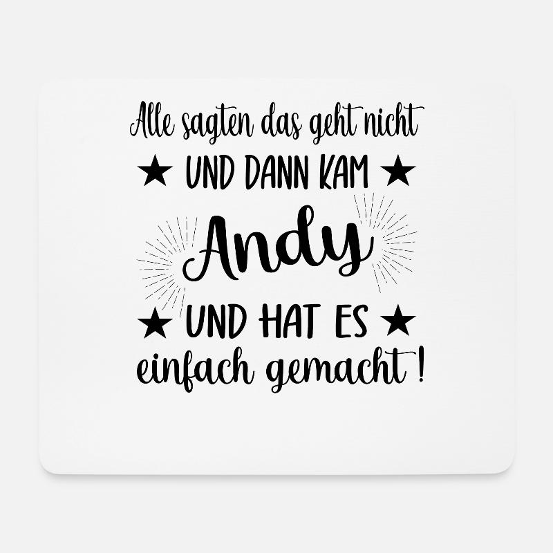 Alle sagten das geht nicht und dann kam Andy - Mousepad (Querformat) - Weiß