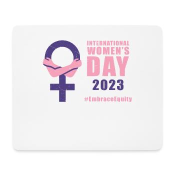 International Women's Day 8 March #EmbraceEquity - Mouse Pad (horizontal) - white - Front